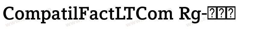 CompatilFactLTCom Rg字体转换